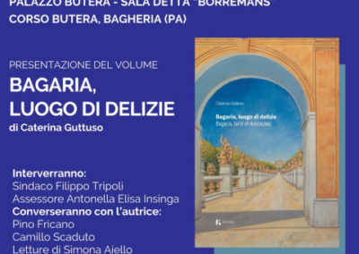 « Bagaria luogo di Delizie » le livre de Caterina Guttuso est présenté à la villa Butera – Samedi 6 juillet 2024