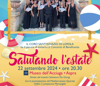 “Greeting the Summer” at the Anchovy Museum concert by the St. Ignatius of Loyola choir conducted by Maestro Salvatore De Giorgi – Sunday, September 22 at 8:30 p.m.