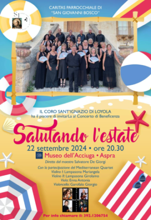 “Greeting the Summer” at the Anchovy Museum concert by the St. Ignatius of Loyola choir conducted by Maestro Salvatore De Giorgi – Sunday, September 22 at 8:30 p.m.