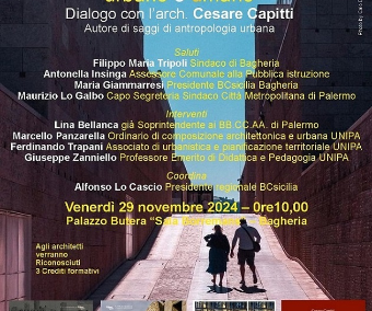 Bagheria, “L’architettura al servizio dello spazio umano”: dialogo con Cesare Capitti, autore di saggi di antropologia urbana – Venerdì 29 Novembre 2024