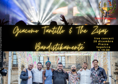 Live concert Giacomo Tantillo & The Zisas “BANDISTIKAMENTE” – Sabato 28 dicembre 2024